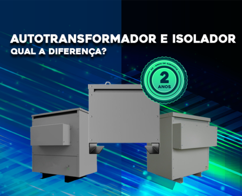 Qual a diferença entre um AutoTransformador e um Transformador Isolador