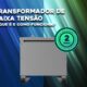 O que é um Transformador de Baixa Tensão