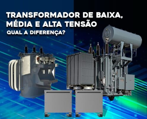 Diferença entre um Transformador de Baixa, Média e Alta Tensão