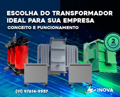 Escolha do Transformador Ideal Para Sua Empresa