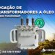 Locação de Transformadores a Óleo